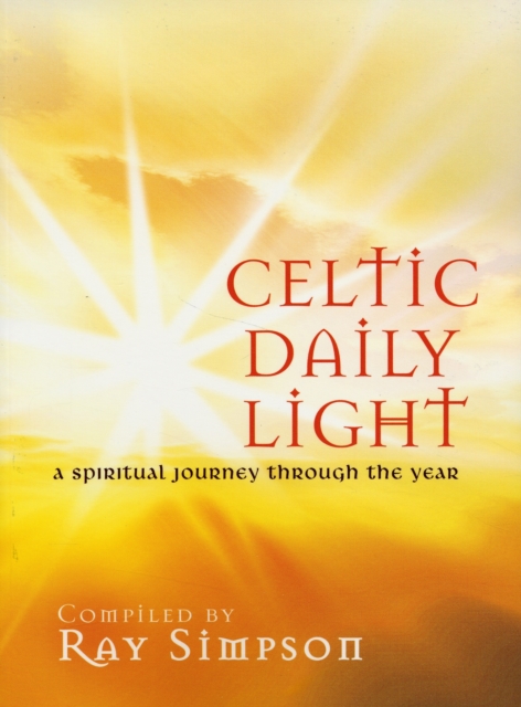 Celtic Daily Light : A Spiritual Journey Through the Year, Book Book