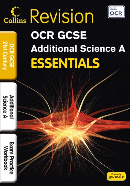 OCR 21st Century Additional Science A : Exam Practice Workbook, Paperback Book