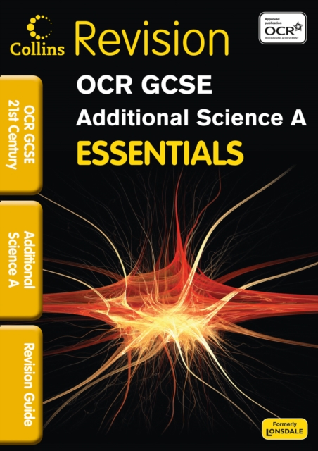 OCR 21st Century Additional Science A : Revision Guide, Paperback Book