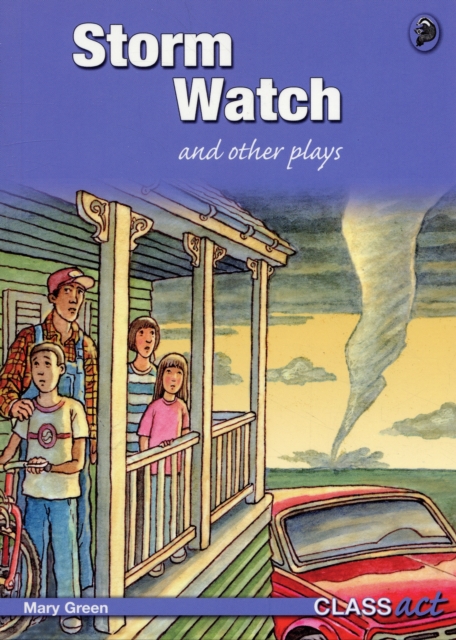 Storm Watch and Other Plays : Class Act Blue Cross-curricular Plays, Paperback Book
