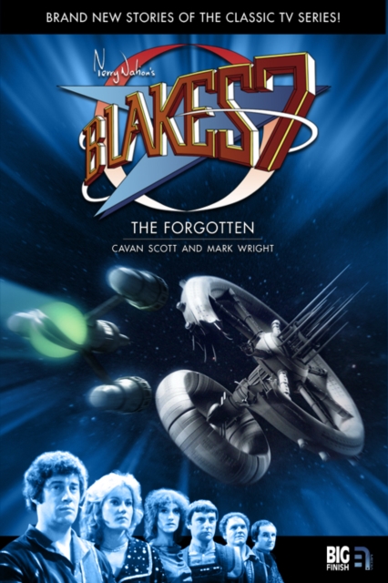 Blake's 7 : The Forgotten, EPUB eBook
