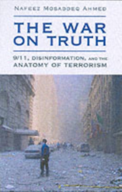 The War on Truth : Disinformation and the Anatomy of Terrorism, Paperback / softback Book