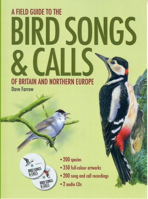 Field Guide to the Bird Songs and Calls of Britain and Northern Europe, Hardback Book