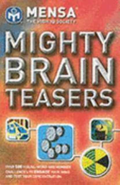 Mensa Mighty Brain Teasers, Paperback / softback Book