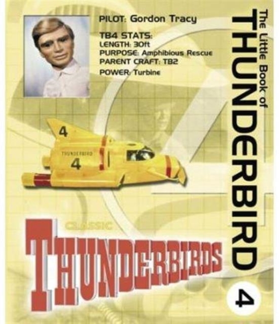 The Little Book of Thunderbird 4, Hardback Book