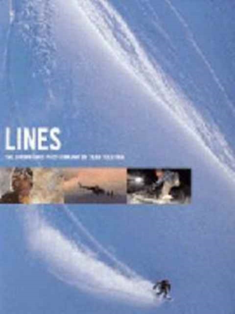 Lines : The Snowboard Photography of Sean Sullivan, Paperback / softback Book