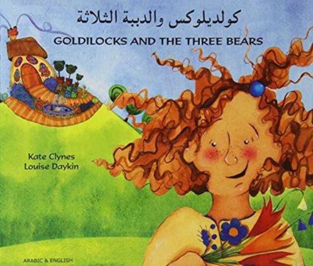 Goldilocks and the Three Bears in Arabic and English, Paperback / softback Book