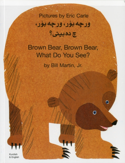 Brown Bear, Brown Bear, What Do You See? In Kurdish and English, Paperback / softback Book