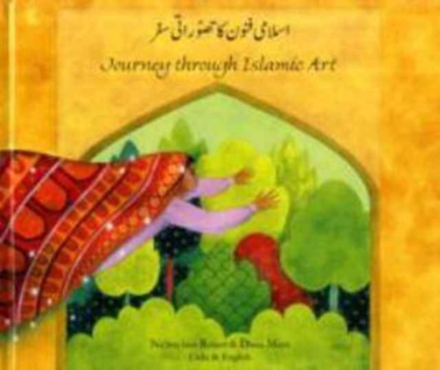 Journey Through Islamic Arts, Hardback Book