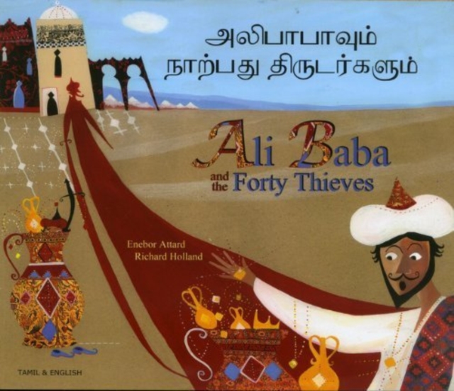 Ali Baba and the Forty Thieves in Tamil and English, Paperback Book