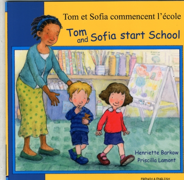 Tom and Sofia Start School in French and English, Paperback / softback Book