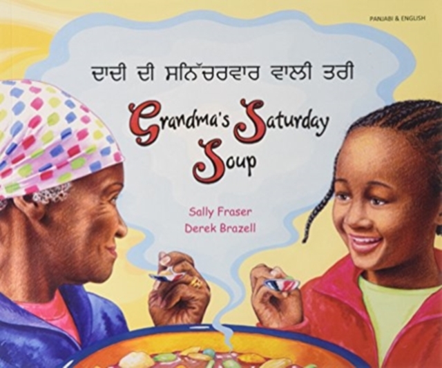 Grandma's Saturday Soup in Panjabi and English, Paperback / softback Book