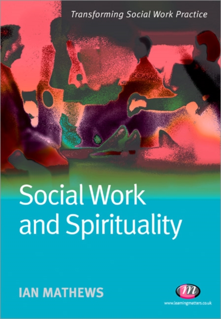 Social Work and Spirituality, Paperback / softback Book