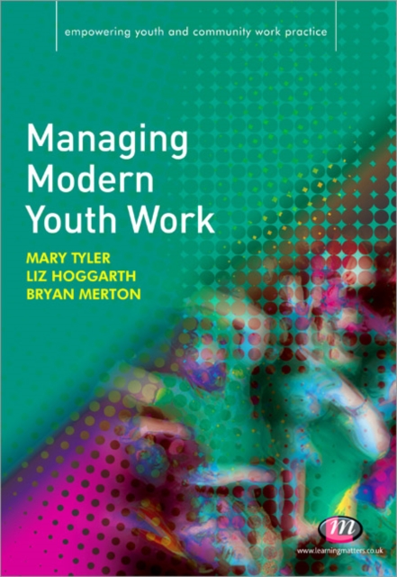 Managing Modern Youth Work, Paperback / softback Book