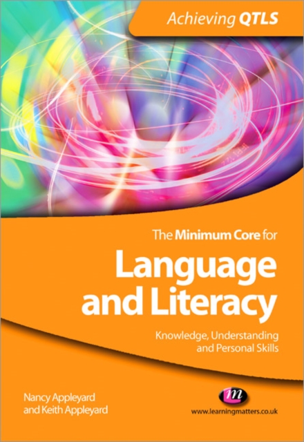 The Minimum Core for Language and Literacy: Knowledge, Understanding and Personal Skills, Paperback / softback Book
