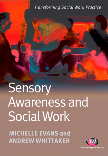 Sensory Awareness and Social Work, Paperback / softback Book
