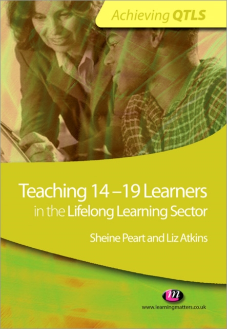 Teaching 14-19 Learners in the Lifelong Learning Sector, Paperback / softback Book
