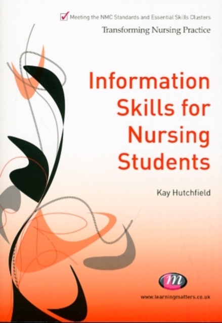 Information Skills for Nursing Students, Paperback / softback Book