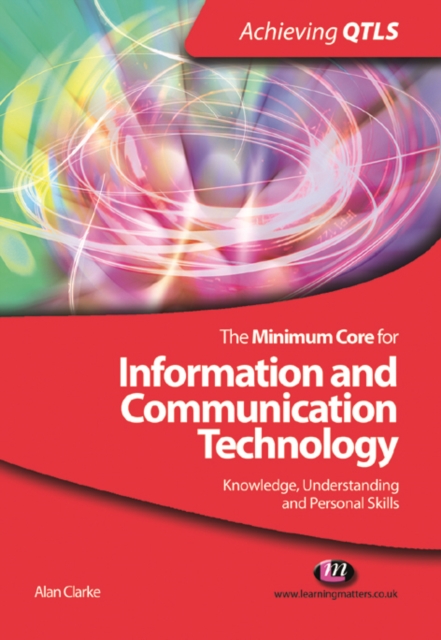The Minimum Core for Information and Communication Technology: Knowledge, Understanding and Personal Skills, EPUB eBook