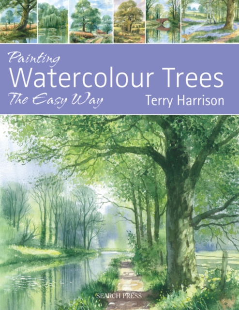 Painting Watercolour Trees the Easy Way, Paperback / softback Book