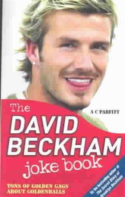 The David Beckham Joke Book, Paperback / softback Book