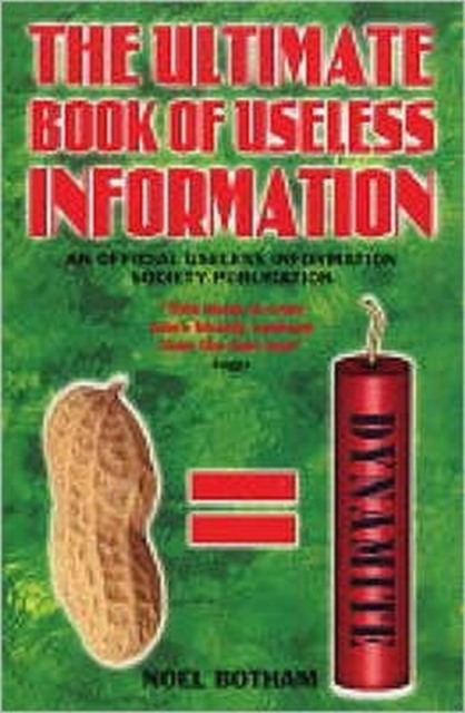The Ultimate Book of Useless Information, Paperback / softback Book