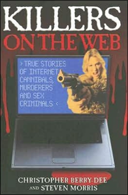 Killers on the Web, Hardback Book