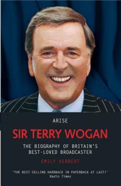 Arise Sir Terry Wogan, Paperback / softback Book