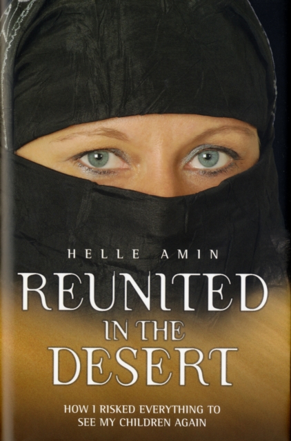 Reunited in the Desert, Hardback Book