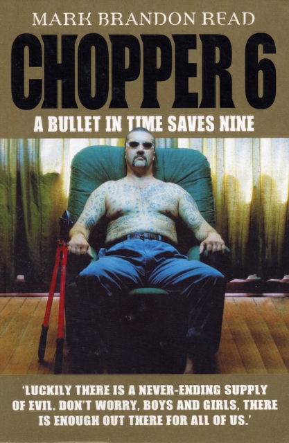 Chopper 6 : A Bullet in Time Saves Nine, Paperback / softback Book