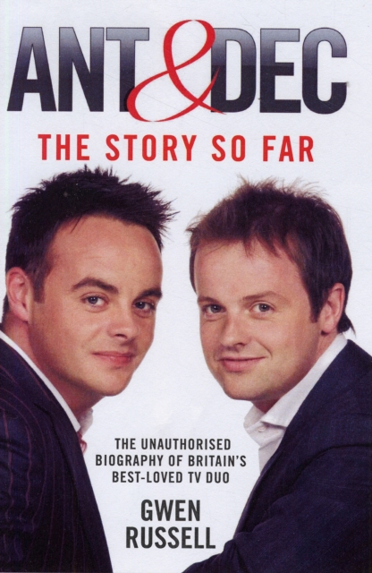 Ant and Dec : The Story So Far, Hardback Book