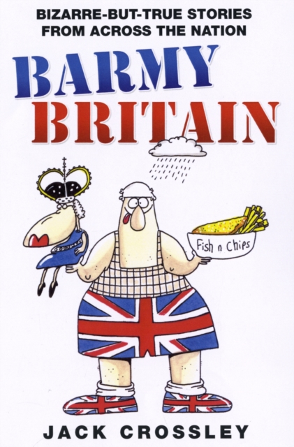 Barmy Britain, Paperback / softback Book