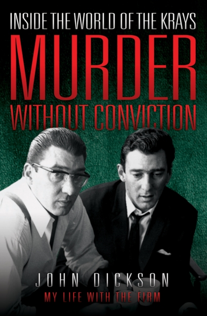 Murder without Conviction : Inside the World of the Krays, Paperback / softback Book