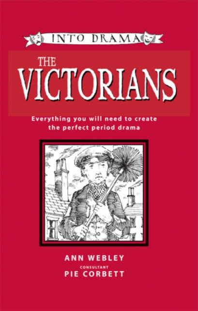The Victorians : Into Drama Teacher's Pack, Mixed media product Book