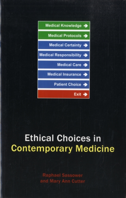 Ethical Choices in Contemporary Medicine, Paperback / softback Book