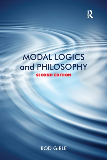 Modal Logics and Philosophy, Paperback / softback Book