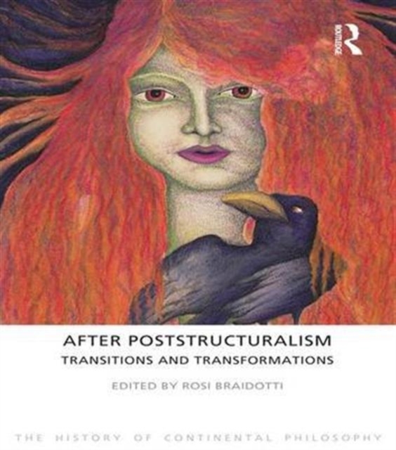 After Poststructuralism : Transitions and Transformations, Hardback Book