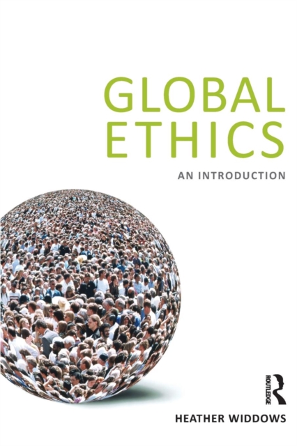 Global Ethics : An Introduction, Paperback / softback Book
