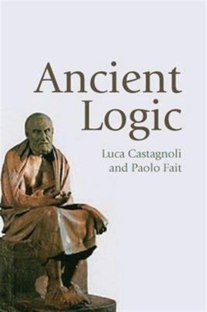 Ancient Logic, Paperback / softback Book