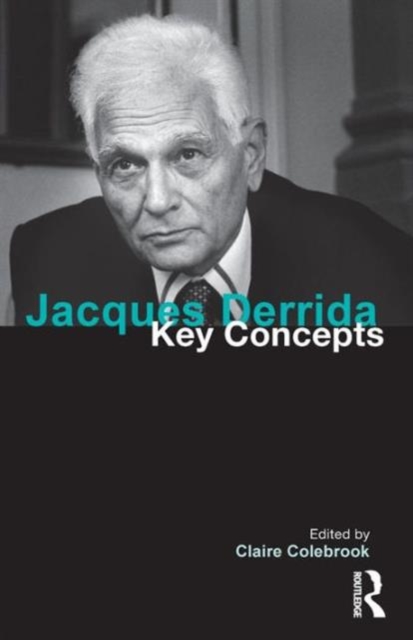 Jacques Derrida : Key Concepts, Paperback / softback Book