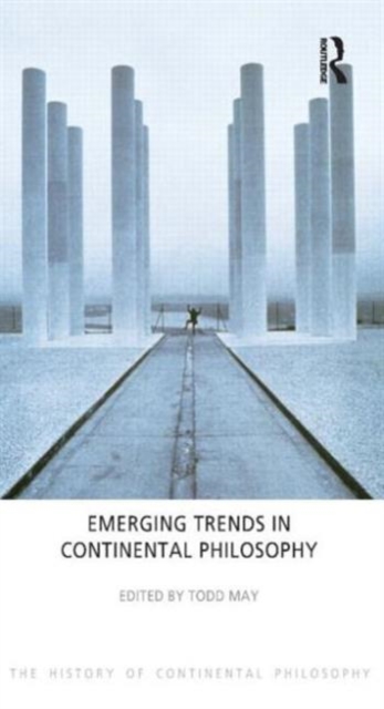 Emerging Trends in Continental Philosophy, Paperback / softback Book