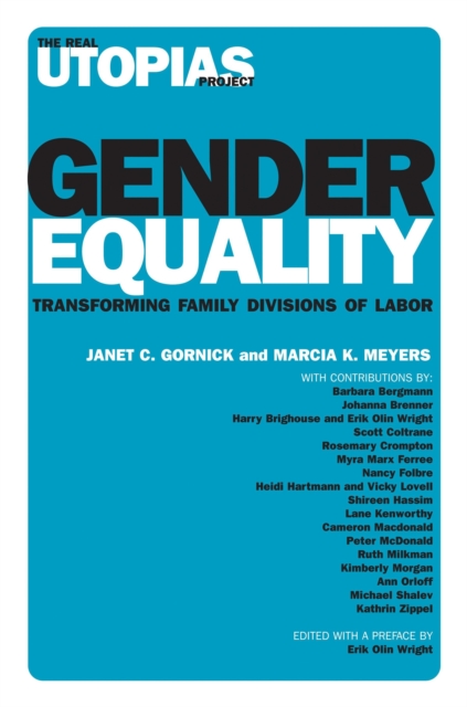 Gender Equality : Transforming Family Divisions of Labor, Hardback Book