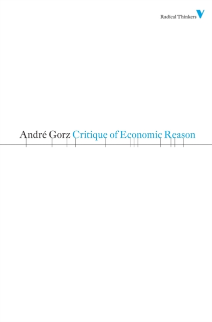 Critique of Economic Reason, Paperback / softback Book