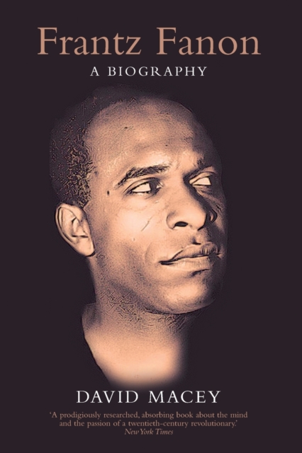 Frantz Fanon : A Biography, Paperback / softback Book