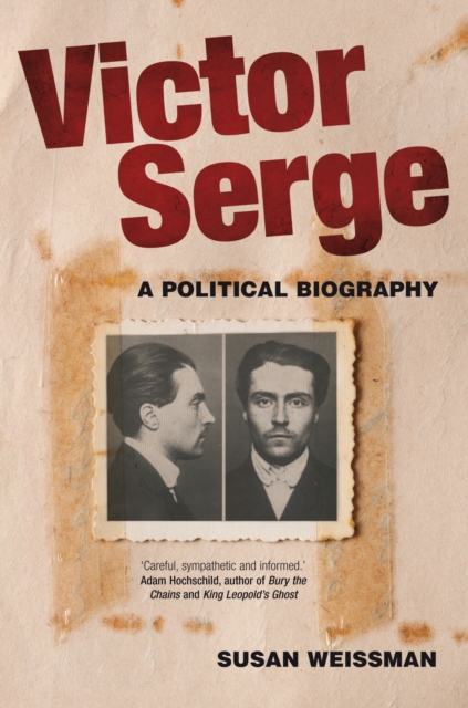 Victor Serge : A Political Biography, Paperback / softback Book