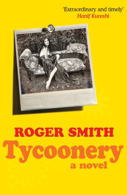 Tycoonery : A Novel, Hardback Book