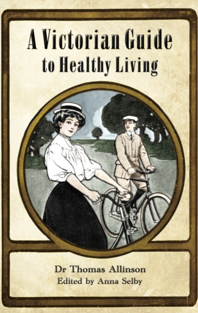 A Victorian Guide to Healthy Living, EPUB eBook