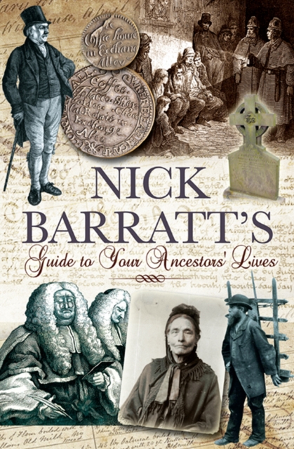 Nick Barratt's Guide to Your Ancestors' Lives, EPUB eBook