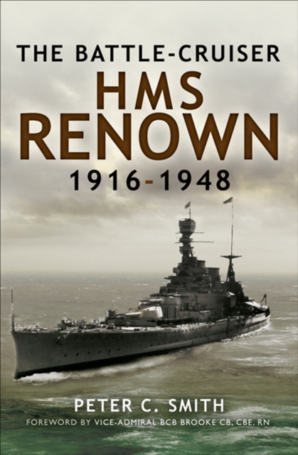 The Battle-Cruiser HMS Renown, 1916-48, EPUB eBook