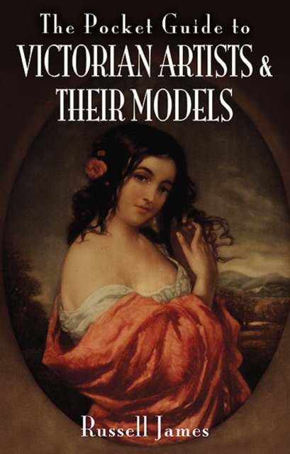 The Pocket Guide to Victorian Artists & Their Models, EPUB eBook